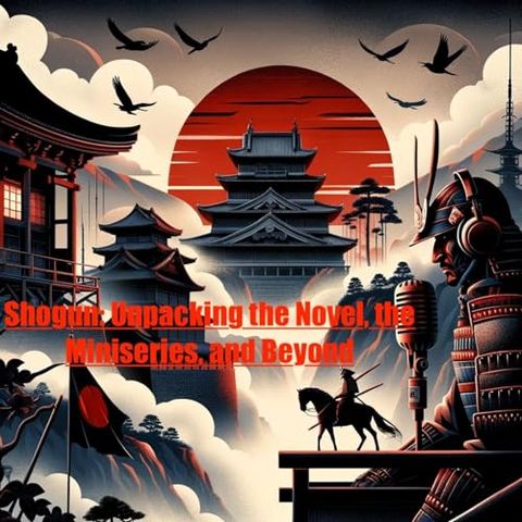 Amazon.co.jp: Shogun: Unpacking The Novel. The Miniseries, And Beyond ... inside Beyond the Box Unpacking the Practicality of the Lucerne TV Stand