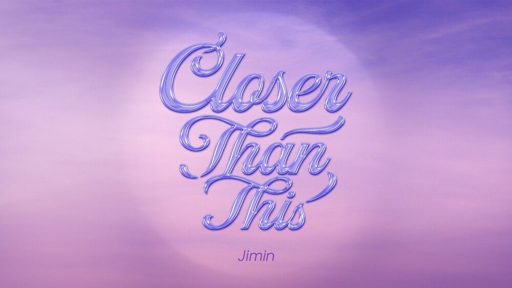 'Closer Than This': La Nueva Canción Solista De Jimin Para Sus Fans - Shock for