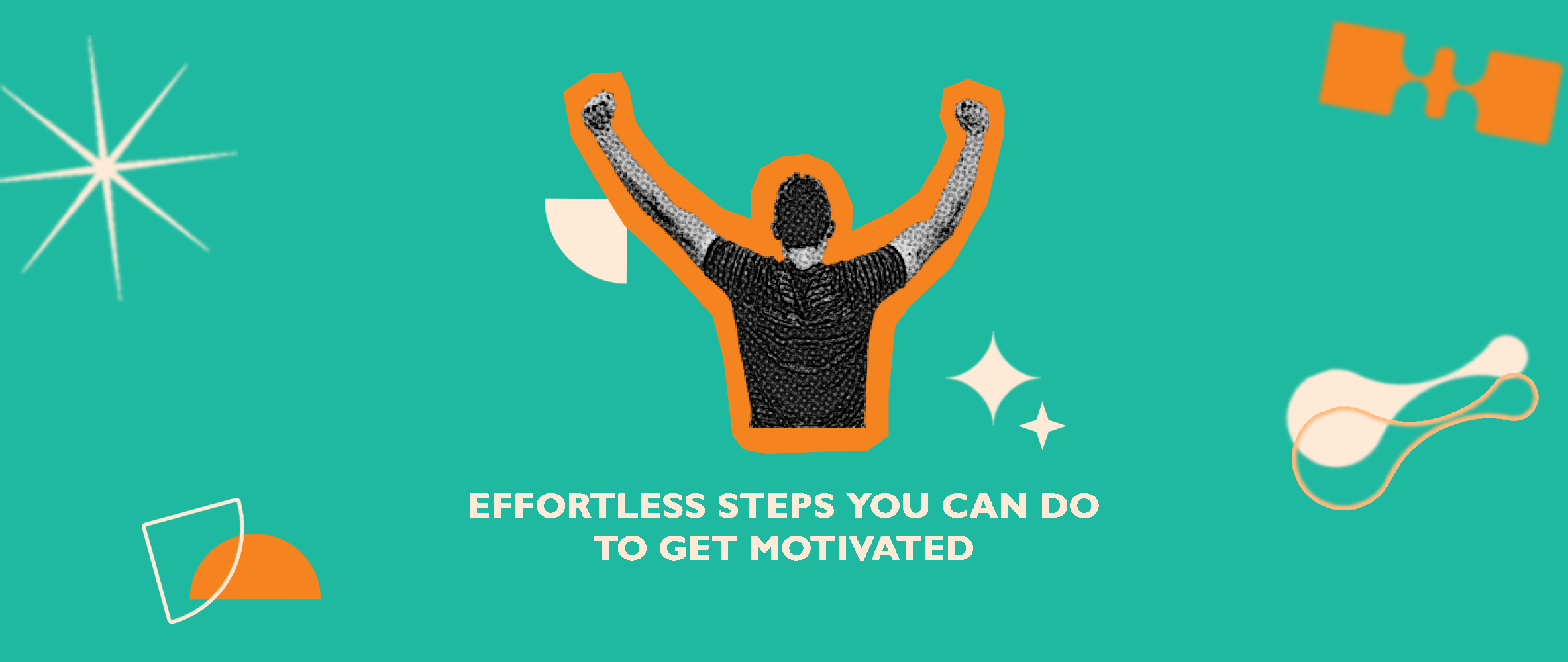Effortless Step You Can Do To Get Motivated – Bina Nusantara English Club in