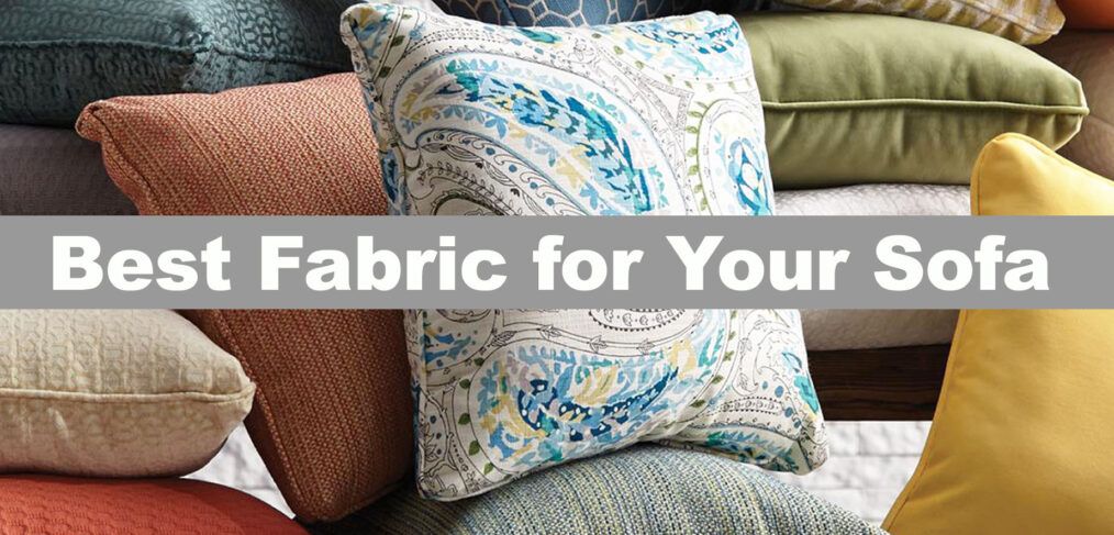 How To Choose The Best Fabric For Your Sofa &amp;Amp; Furniture Fabric Basics pertaining to What Your Sofa Fabric Says About It A Deep Dive into Upholstery
