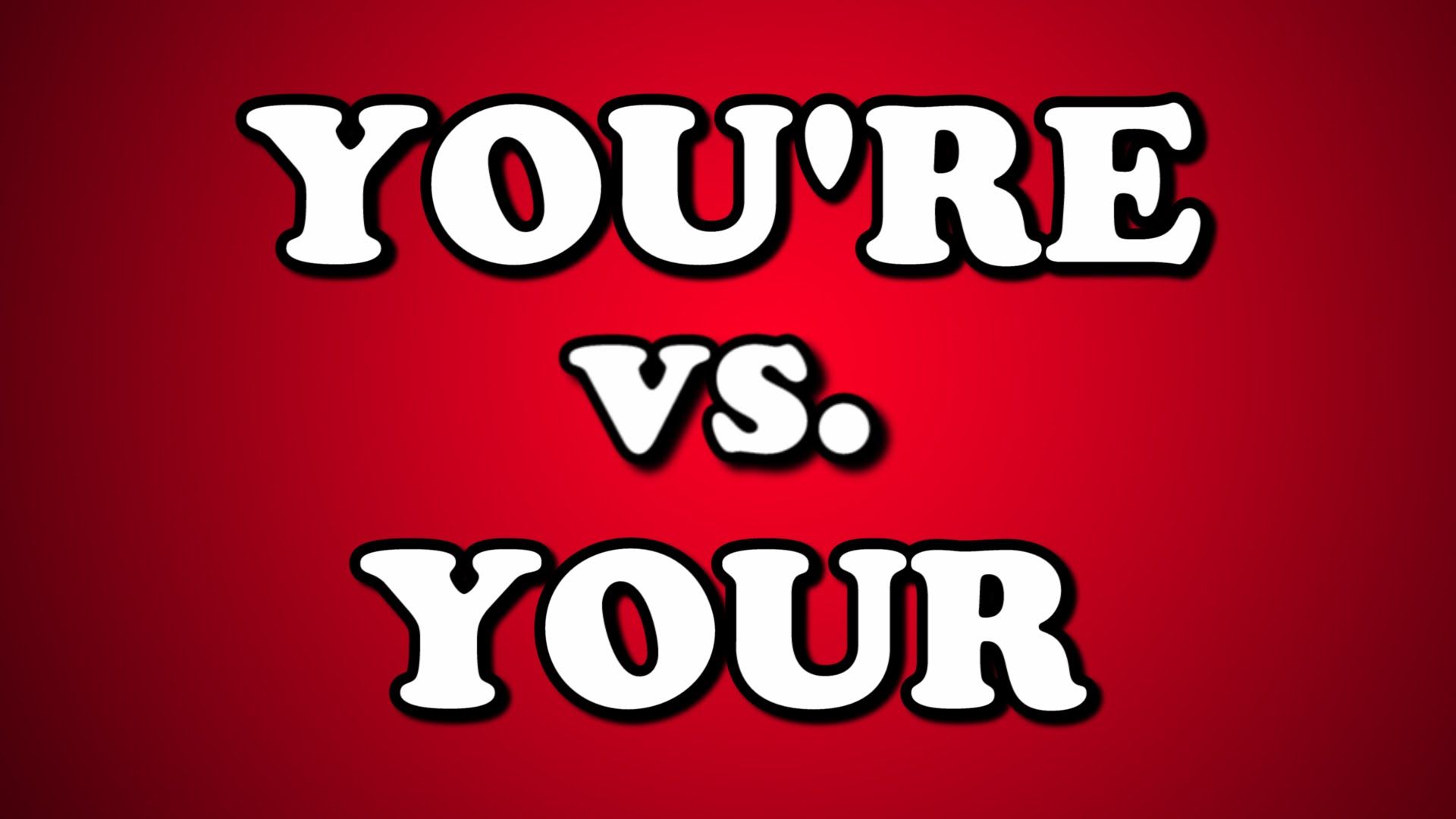 Grammar Guerilla: Your And You’re | The Heidelblog within