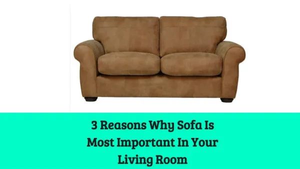 Ppt - 7 Reasons Why You Should Get An Accent Chair In Your Living Room ... within From Blank Canvas to Cozy Haven The Sofa's Transformative Touch