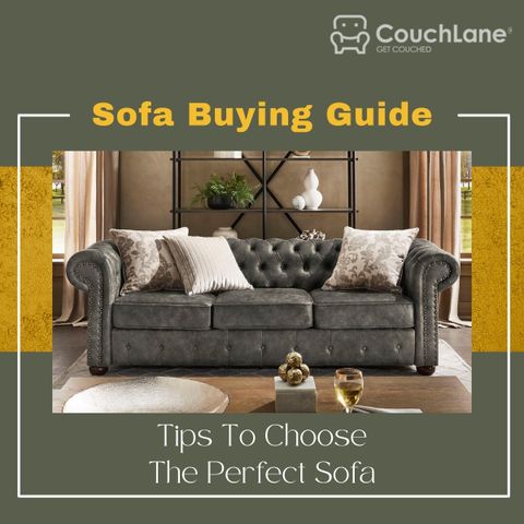 Sofa Buying Guide - Tips To Choose The Perfect Sofa - Couchlane pertaining to Unlocking the Secret to Finding Your Dream Sofa